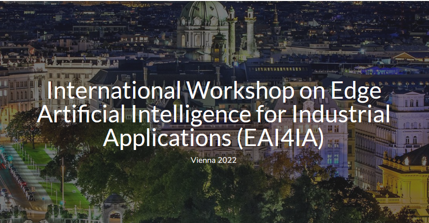 International Workshop on Edge Artificial Intelligence for Industrial Applications (EAI4IA) 